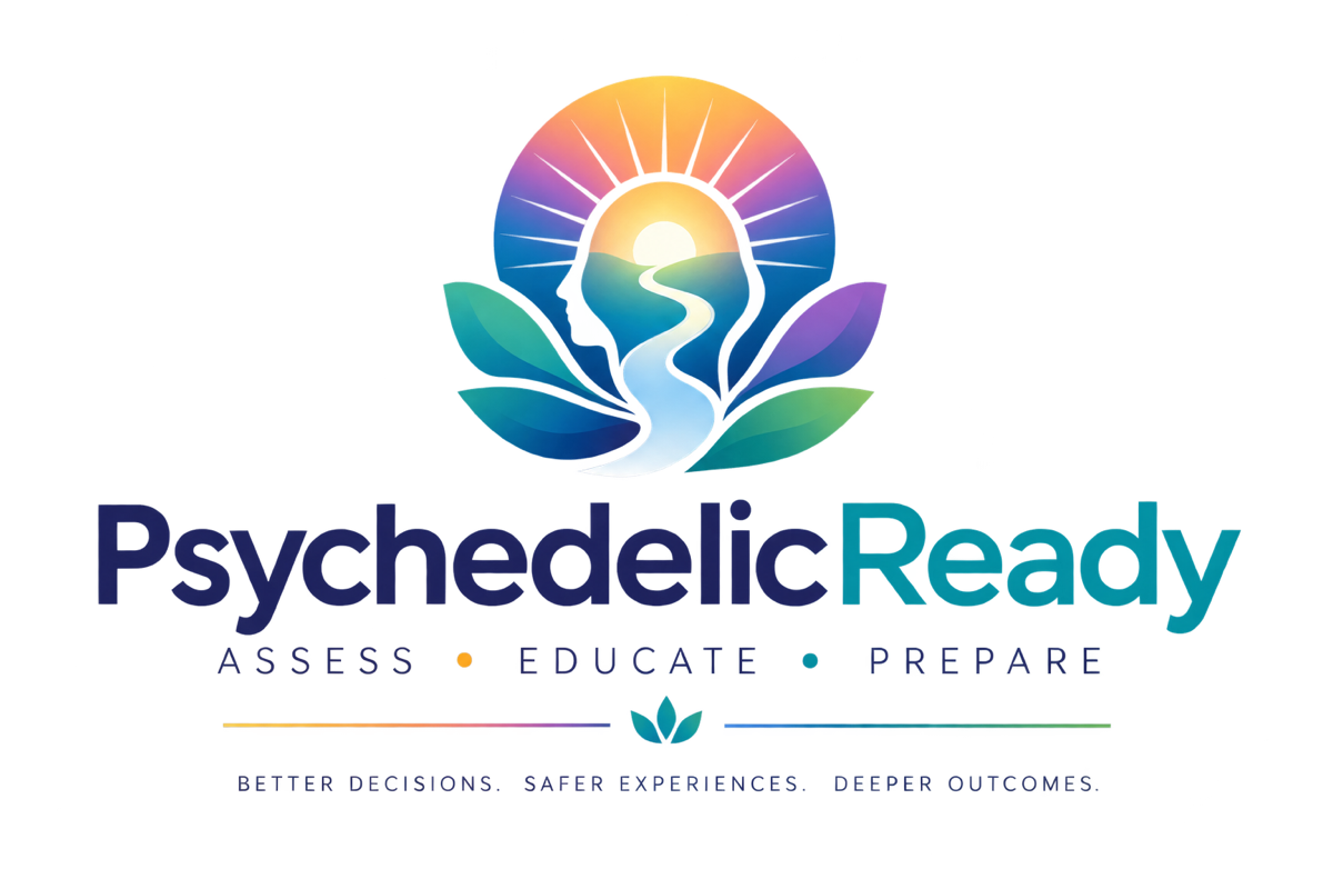 Psychedelic Ready: Assess, Educate, Prepare